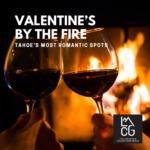 Fireplace, wine, romance in Tahoe and Truckee